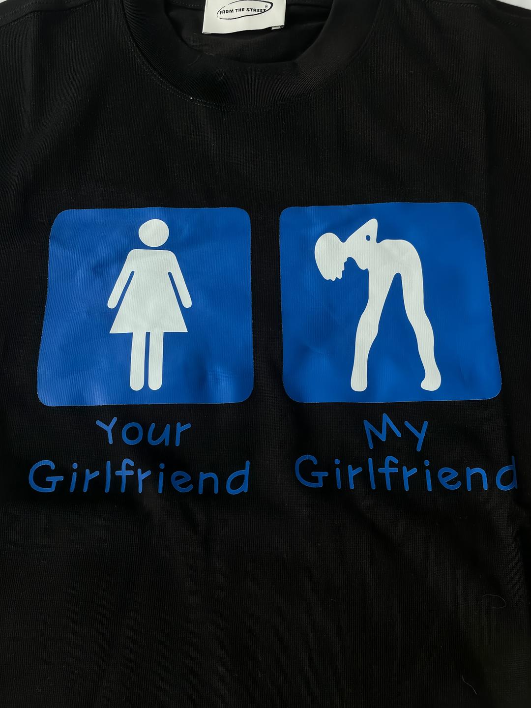 Your gf vs My gf Shirt