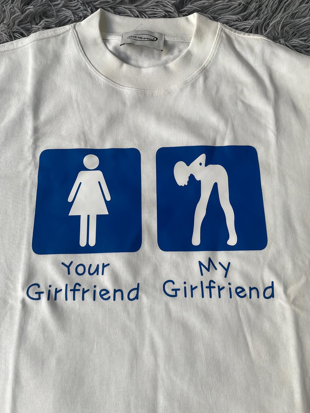 Your gf vs My gf Shirt